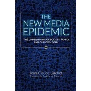 The New Media Epidemic