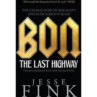 Bon: The Last Highway