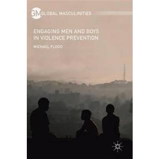 Engaging Men and Boys in Violence Prevention