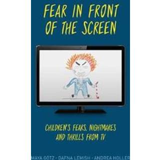 Fear in Front of the Screen