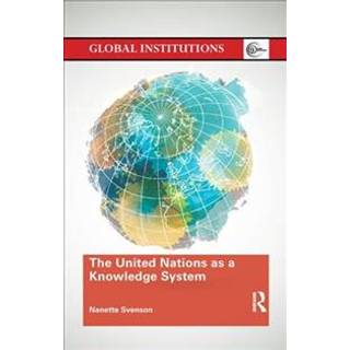 The United Nations as a Knowledge System