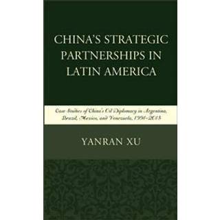 China's Strategic Partnerships in Latin America