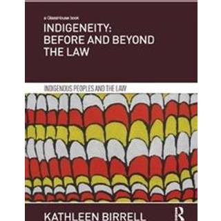 Indigeneity: Before and Beyond the Law