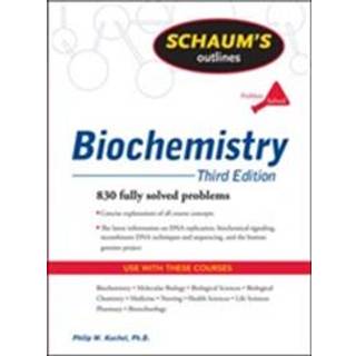 Schaum's Outline of Biochemistry, Third Edition