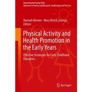 Physical Activity and Health Promotion in the Early Years