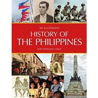 An Illustrated History of the Philippines