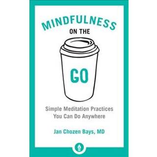 Mindfulness on the Go