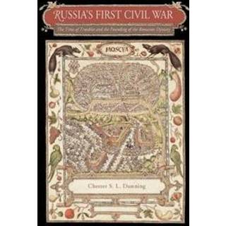 Russia’s First Civil War