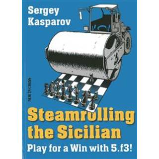 Steamrolling the Sicilian: Play for a Win with 5. f3!