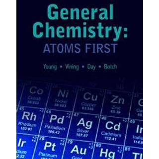 General Chemistry: Atoms First