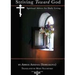 Striving Toward God