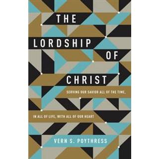 The Lordship of Christ