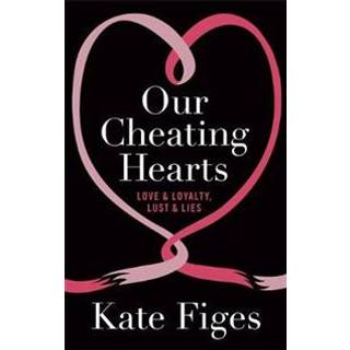 Our Cheating Hearts