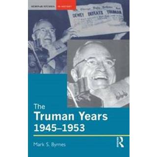 The Truman Years, 1945-1953