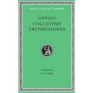 Oppian. Colluthus. Tryphiodorus