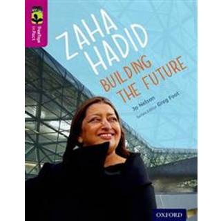 Oxford Reading Tree TreeTops inFact: Level 10: Zaha Hadid: Building the Future