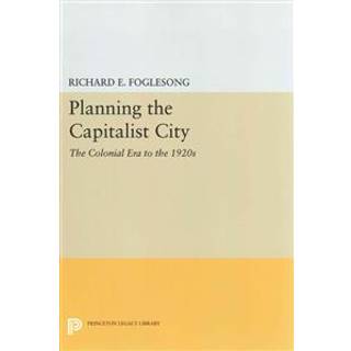 Planning the Capitalist City