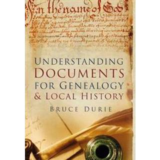 Understanding Documents for Genealogy and Local History