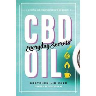 CBD Oil: Everyday Secrets