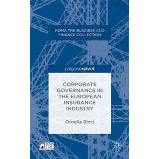 Corporate Governance in the European Insurance Industry