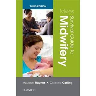 Myles Survival Guide to Midwifery