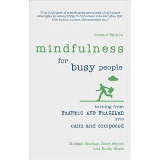 Mindfulness for Busy People