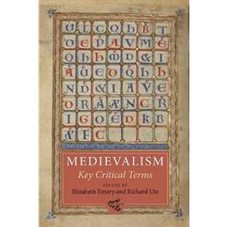 Medievalism: Key Critical Terms