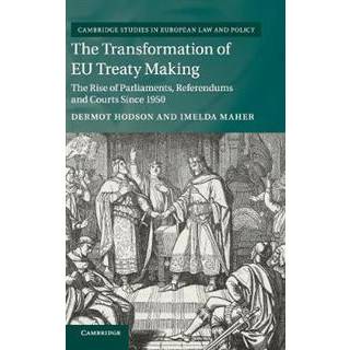 The Transformation of EU Treaty Making