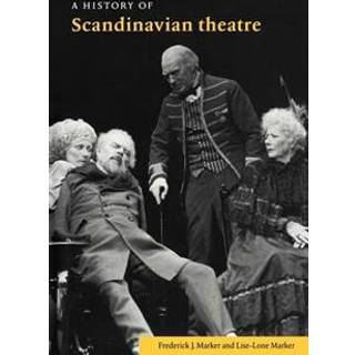 A History of Scandinavian Theatre