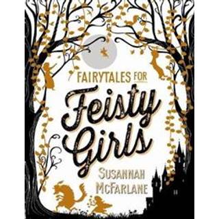 Fairytales for Feisty Girls