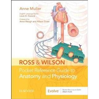 Ross & Wilson Pocket Reference Guide to Anatomy and Physiology