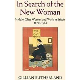 In Search of the New Woman