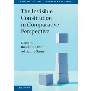 The Invisible Constitution in Comparative Perspective