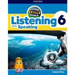 Oxford Skills World: Level 6: Listening with Speaking Student Book / Workbook