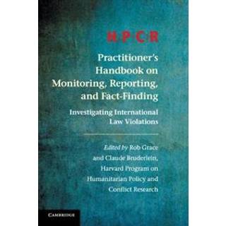 HPCR Practitioner's Handbook on Monitoring, Reporting, and Fact-Finding