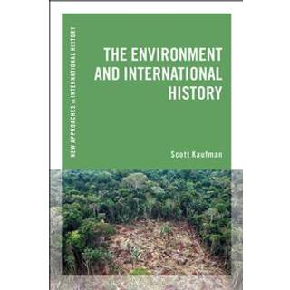 The Environment and International History