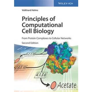 Principles of Computational Cell Biology