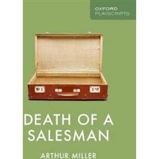 Oxford Playscripts: Death of a Salesman