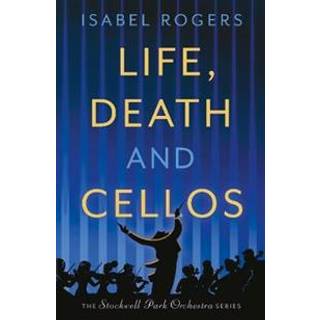 Life, Death and Cellos