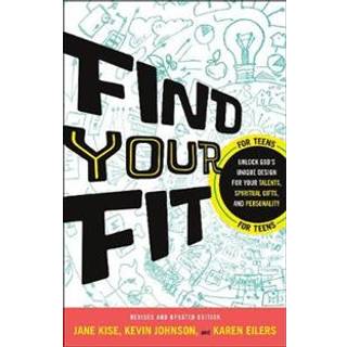 Find Your Fit – Unlock God`s Unique Design for Your Talents, Spiritual Gifts, and Personality