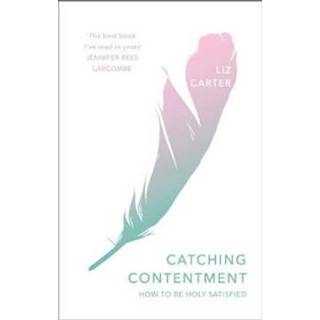 Catching Contentment