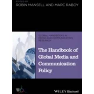 The Handbook of Global Media and Communication Policy