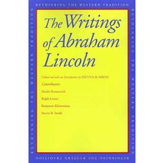 The Writings of Abraham Lincoln