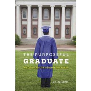 The Purposeful Graduate