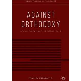 Against Orthodoxy