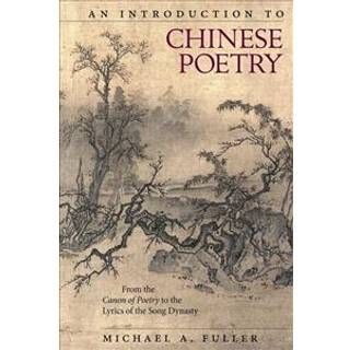 An Introduction to Chinese Poetry