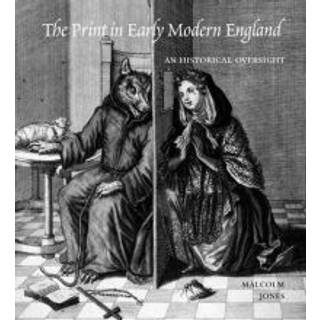 The Print in Early Modern England