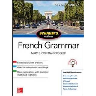 Schaum's Outline of French Grammar, Seventh Edition