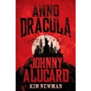 Anno Dracula - Johnny Alucard