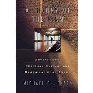 A Theory of the Firm